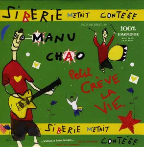 Manu Chao - Siberie m' etait conteee (2004) [Repost]