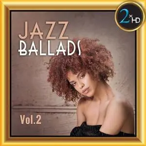 Emilie-Claire Barlow, Holly Cole, Polly Gibbons, Shirley Horn - Jazz Ballads, Vol. 2 (2018) [Official Digital Download 24/192]