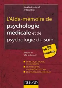 Collectif, "L'aide-mémoire de psychologie médicale et de psychologie du soin en 58 notions"