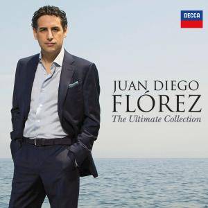 Juan Diego Flórez - The Ultimate Collection (2016) [Official Digital Download]