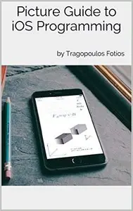 Picture Guide to iOS Programming