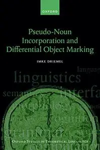 Pseudo-Noun Incorporation and Differential Object Marking