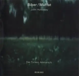 Biber & Muffat: Der Türken Anmarsch [2004]