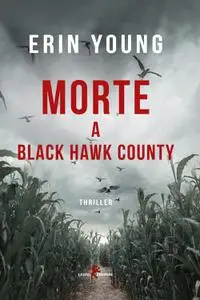 Erin Young - Morte a Black Hawk County