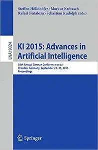 KI 2015: Advances in Artificial Intelligence