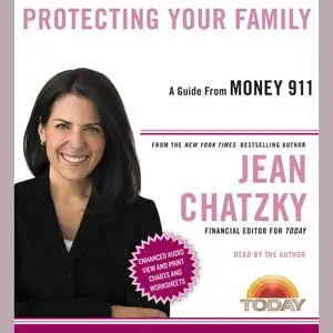 «Money 911: Protecting Your Family» by Jean Chatzky