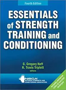 Essentials of Strength Training and Conditioning, 4th Edition (Repost)