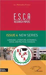 E.S.C.A. research papers issue 4 new series: Language, literature, economics, social and political sciences