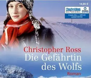 Christopher Ross - Die Gefährtin des Wolfs