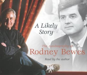 «A Likely Story» by Rodney Bewes