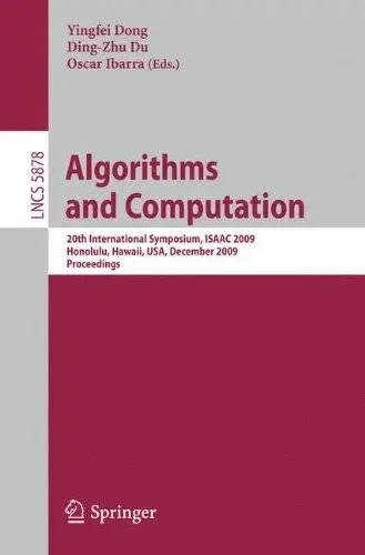 Algorithms and Computation: 20th International Symposium, ISAAC 2009, Honolulu, Hawaii, USA(Repost)