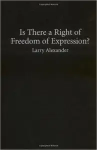 Is There a Right of Freedom of Expression?