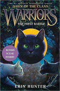The First Battle (Warriors: Dawn of the Clans, Book 3)