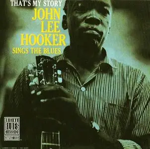 John Lee Hooker - That's My Story (1960) [Reissue 1991]