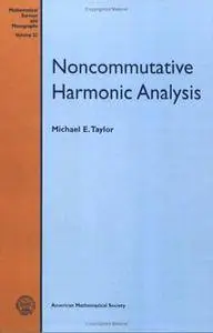 Noncommutative Harmonic Analysis (Mathematical Surveys and Monographs)