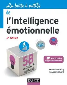 La boîte à outils de l'intelligence émotionnelle - 2e éd.