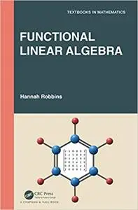 Functional Linear Algebra