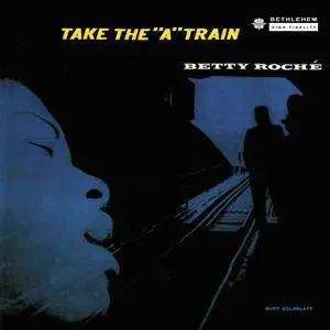 Betty Roche - Take The A Train (1956/2014) [Official Digital Download 24-bit/96kHz]