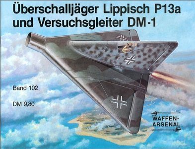 Lippisch P-13a und Versuchsgleiter DM-1
