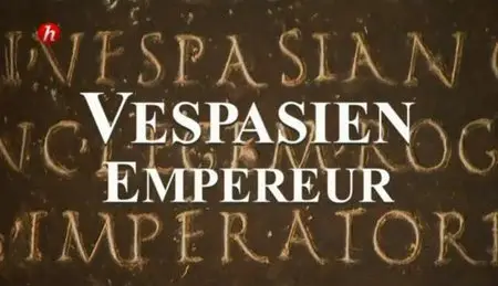 (Histoire) Vespasien empereur (2012)