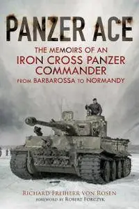 Panzer Ace The Memoirs of an Iron Cross Panzer Commander from
Barbarossa to Normandy Epub-Ebook