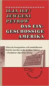 Das eingeschossige Amerika: Eine Reise mit Fotos