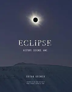 ECLIPSE: History. Science. Awe.