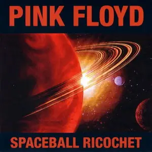 Pink Floyd - Spaceball Ricochet (1975)