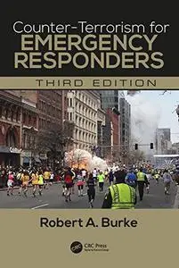 Counter-Terrorism for Emergency Responders (Repost)
