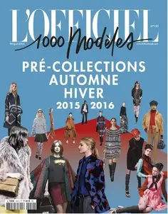 L'Officiel Mode 1000 Modèles N 150 - Pré-Collections Automne-Hiver/Pre-Collections Fall-Winter 2015-2016