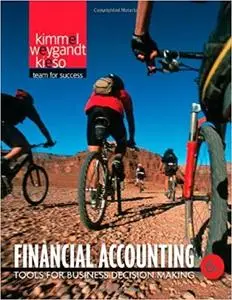 Financial Accounting: Tools for Business Decision Making (6th Edition)