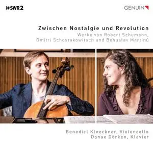 Danae Dorken, Benedict Kloeckner - Between Nostalgia and Revolution (2019) [Official Digital Download 24/96]