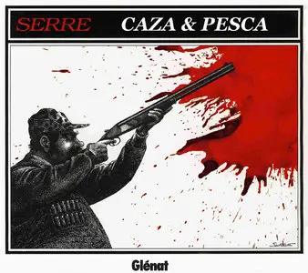 Claude Serre - Caza y Pesca