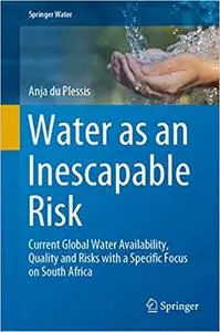 Water as an Inescapable Risk (Repost)