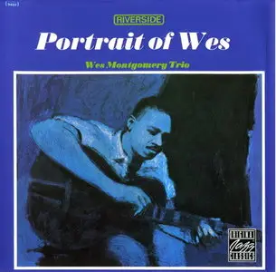 Wes Montgomery Trio - Portrait Of Wes (1963) [Remastered 1990]