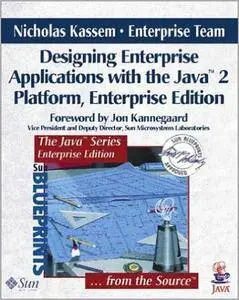 Nicholas Kassem, Nick Kassem - Designing Enterprise Applications with the Java 2 Platform [Repost]