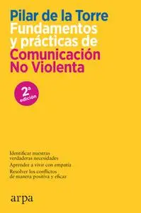 «Fundamentos y prácticas de comunicación no violenta» by Pilar de la Torre