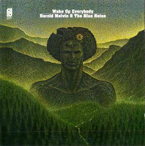 Harold Melvin & The Blue Notes - Wake Up Everybody (1975) [2002, Remastered with Bonus Track]