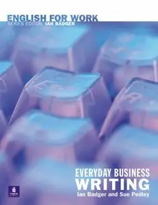 English for Work: Everyday Business Writing 