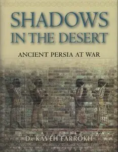 Shadows in the Desert: Ancient Persia at War