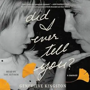 Did I Ever Tell You?: A Memoir [Audiobook]