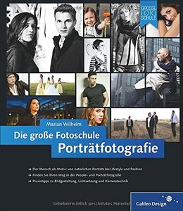Porträtfotografie. Die große Fotoschule