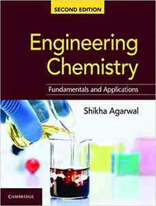 Engineering Chemistry: Fundamentals and Applications 2nd Edition