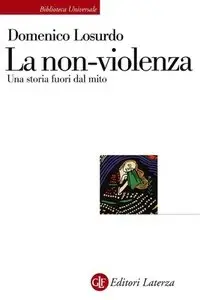 Domenico Losurdo - La non-violenza. Una storia fuori dal mito