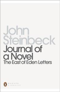 Journal of a Novel: The East of Eden Letters (Penguin Modern Classics)
