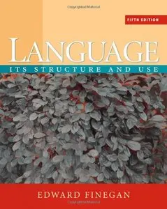 Language: Its Structure and Use, Fifth Edition (repost)