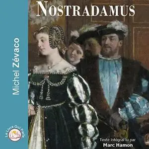 Michel Zevaco, "Nostradamus"