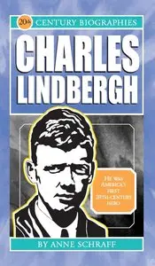 Anne Schraff - Charles Lindberg