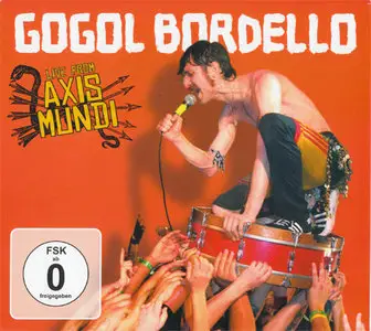 Gogol Bordello - Live From Axis Mundi (Side One Dummy SD1407-2) (GER 2009) [CD + DVD]