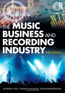The Music Business and Recording Industry (Repost)